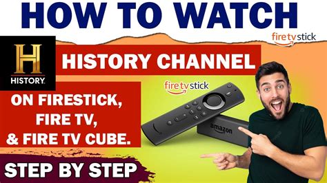 watch history channel on firestick